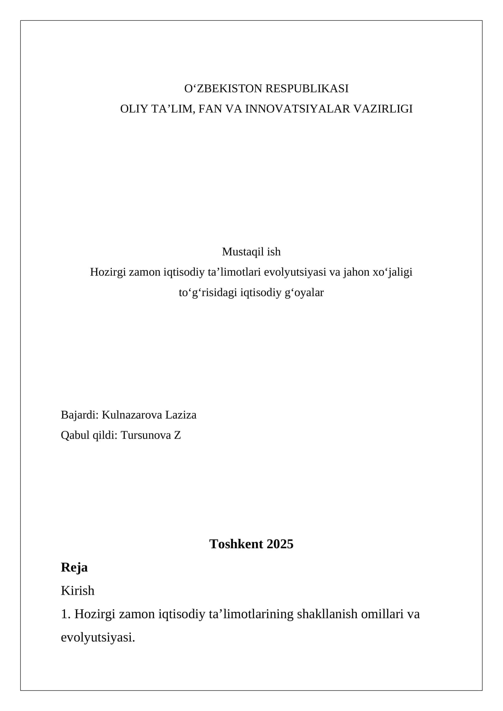 Hozirgi zamon iqtisodiy ta’limotlari evolyutsiyasi va jahon xo‘jaligi to‘g‘risidagi iqtisodiy g‘oyalar