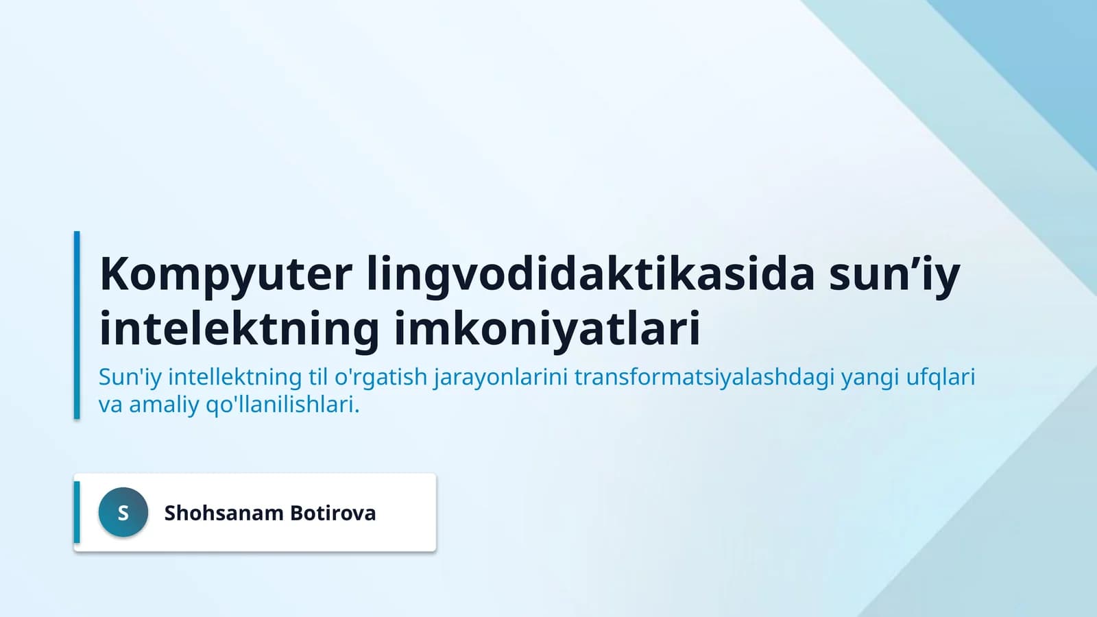 Kompyuter lingvodidaktikasida sun’iy intelektning imkoniyatlari