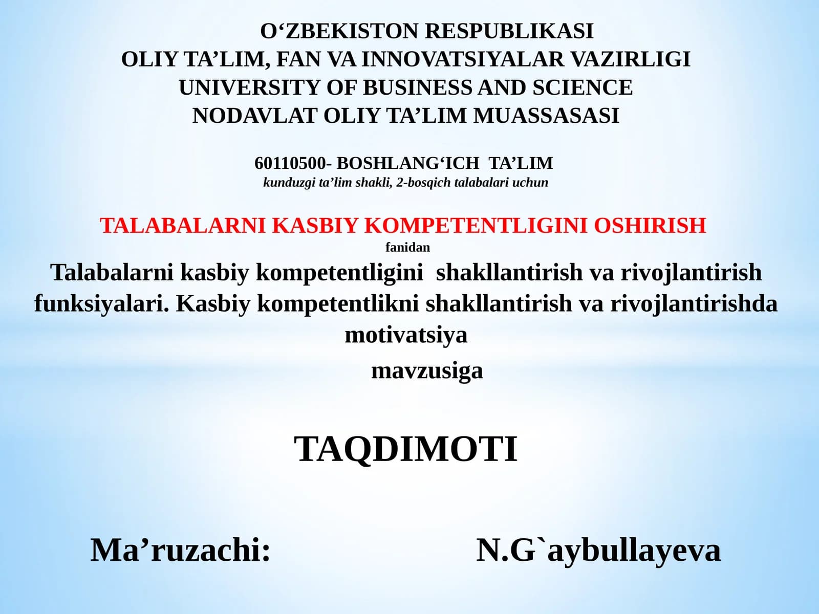 Kasbiy kompetentlikni shakllantirish va rivojlantirishda motivatsiya