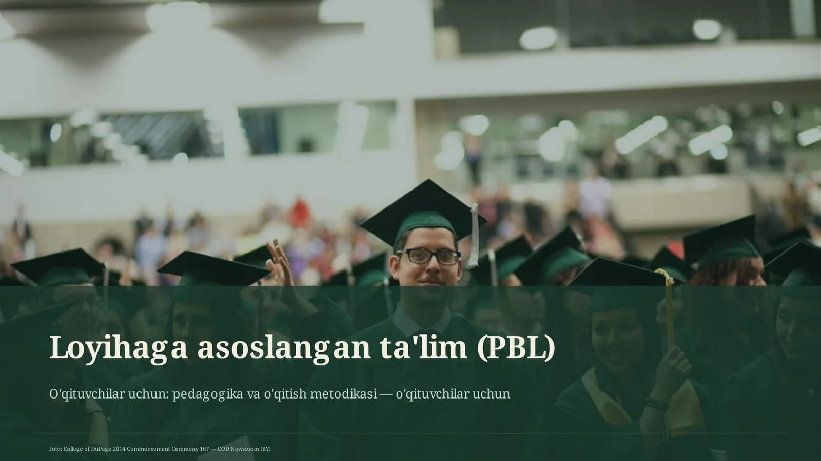 Loyihaga asoslangan ta'lim (PBL)
