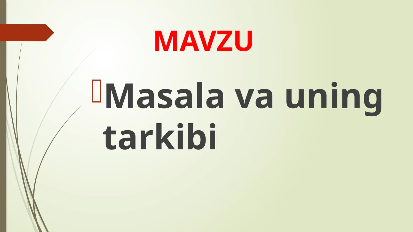 Masala va uning tarkibi