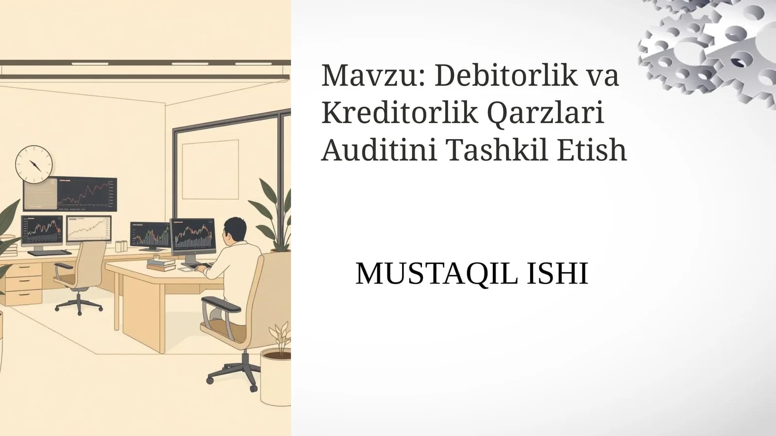 Debitorlik va Kreditorlik Qarzlari Auditini Tashkil Etish