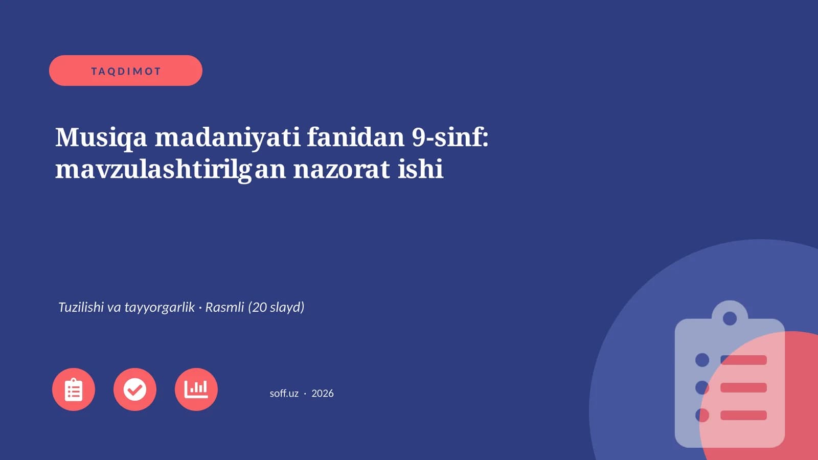 Musiqa madaniyati fanidan 9-sinf: mavzulashtirilgan nazorat ishi