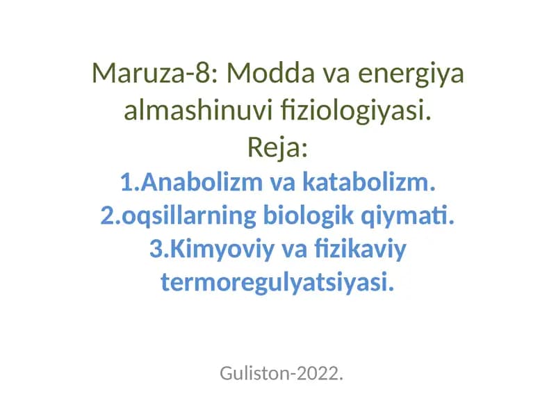 Maruza-8: Moddava energetika almashinu fizioligiyasi