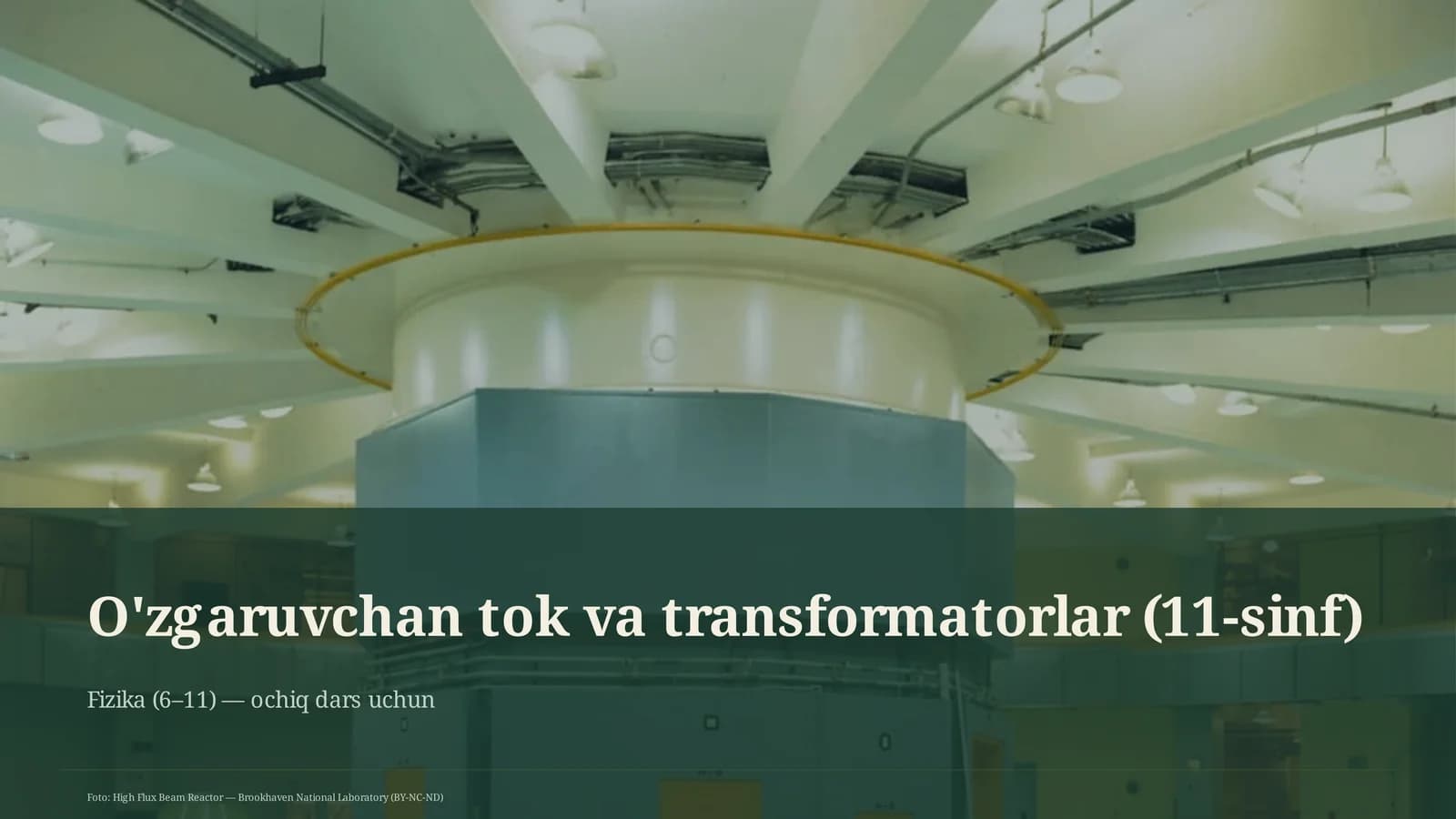 O'zgaruvchan tok va transformatorlar (11-sinf)