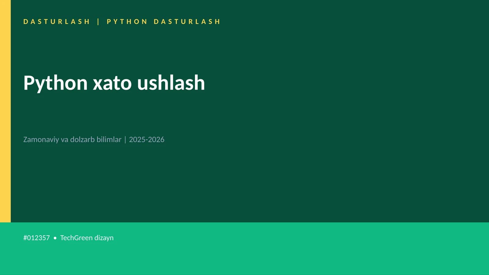 PYTHON DASTURLASH | Python xato ushlash