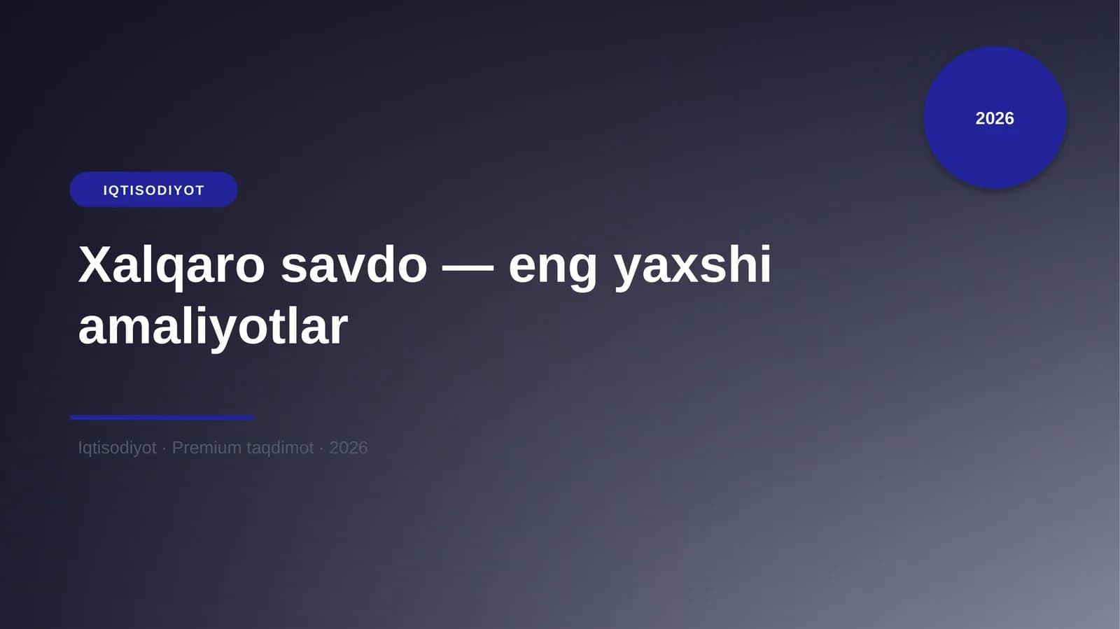 Xalqaro savdo — eng yaxshi amaliyotlar