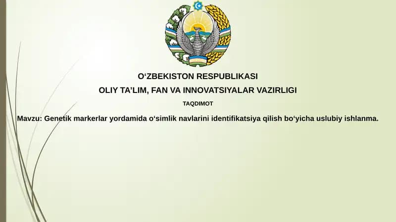 Taqdimot: Genetik markerlardan foydalanib oʻsimlik navlarini aniqlash
