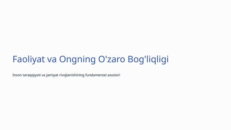 Faoliyat va Ongning O'zaro Bog'liqligi