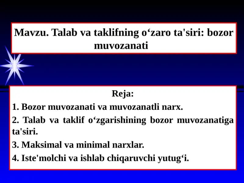 Talab va taklifning oʻzarota'siri: bozormuvozanati