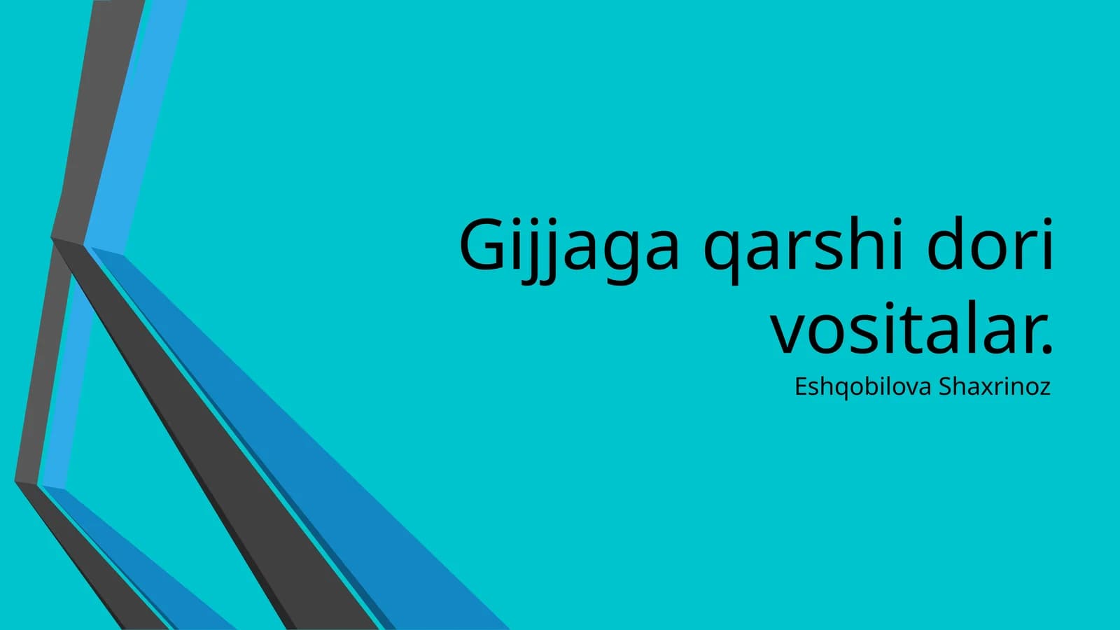 Gijjaga qarshi dori vositalar