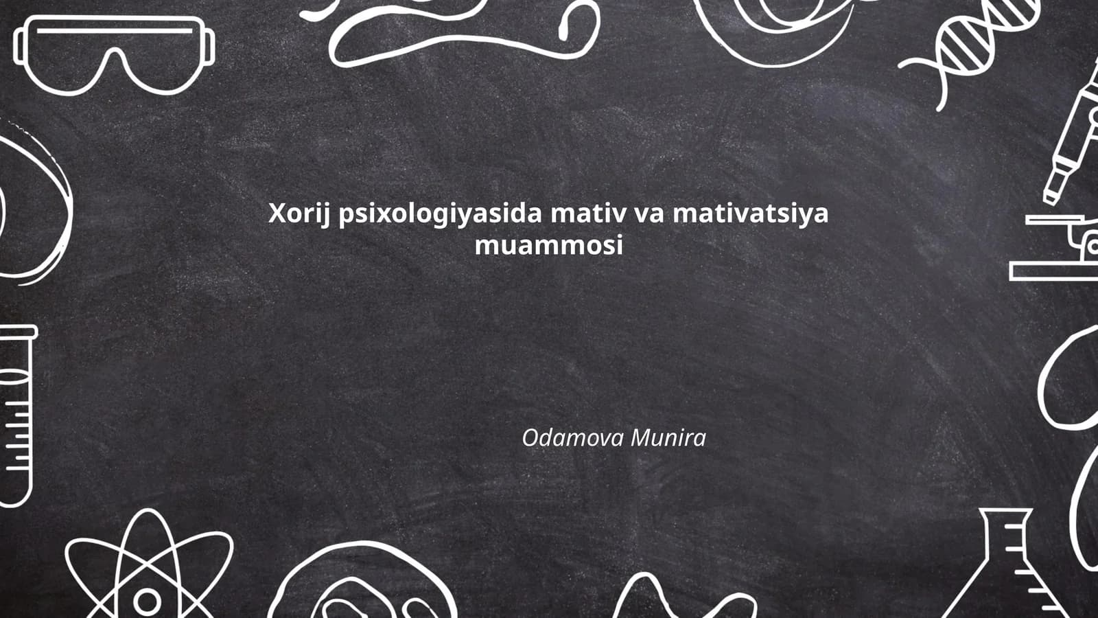 Xorij psixologiyasida mativ va mativatsiya muammosi