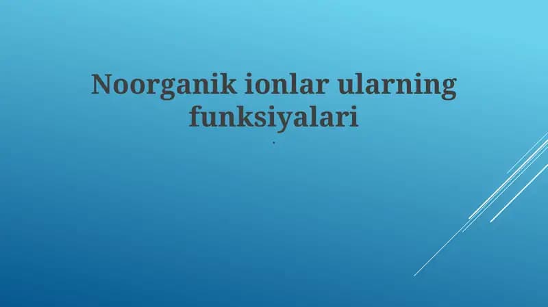 Noorganik ionlar ularning funksiyalari