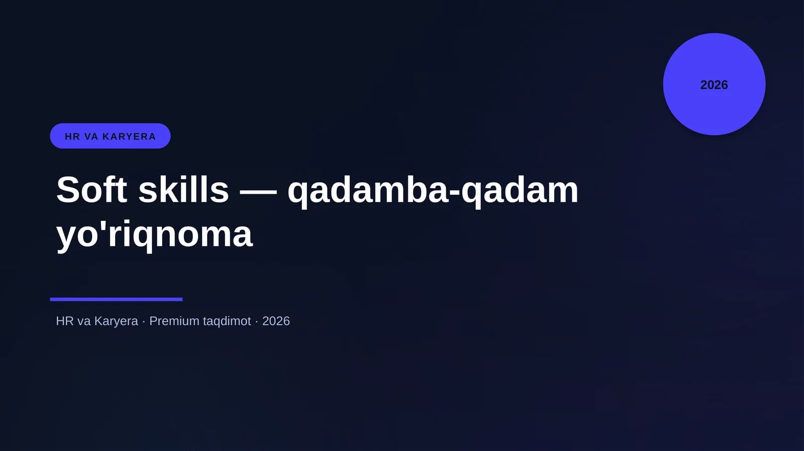 Soft skills — qadamba-qadam yo'riqnoma