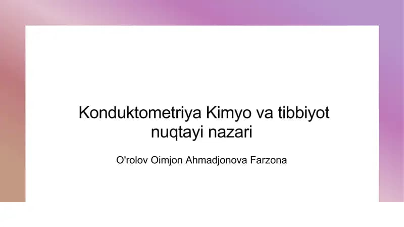 Konduktometriya Kimyo va tibbiyot nuqtayi nazari