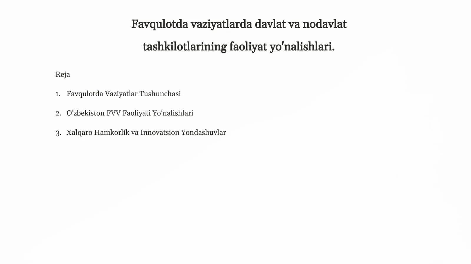 Favqulotda vaziyatlarda davlat va nodavlat tashkilotlarining faoliyat yo'nalishlari.