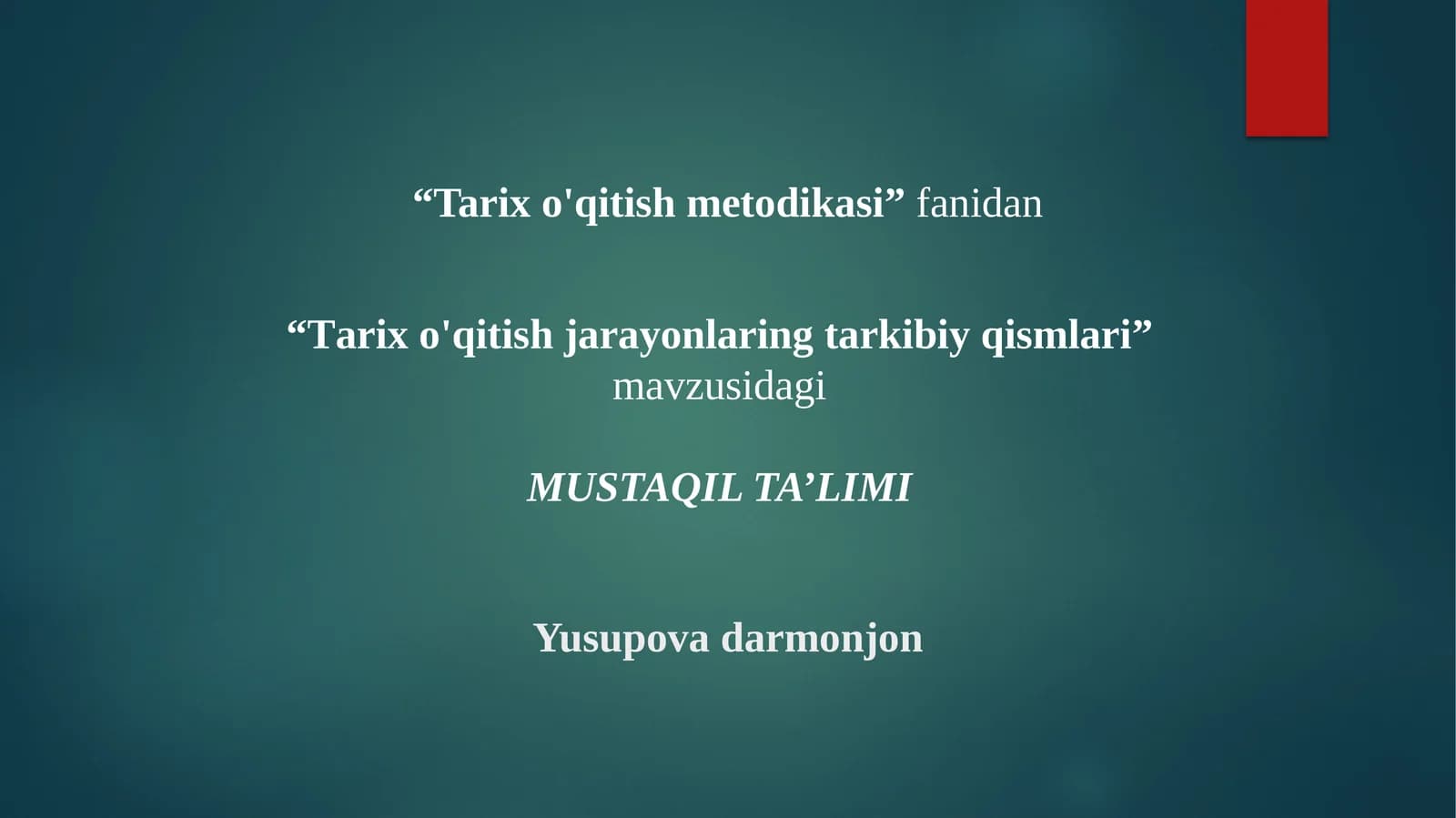 Tarixo'qitishmetodikasi
