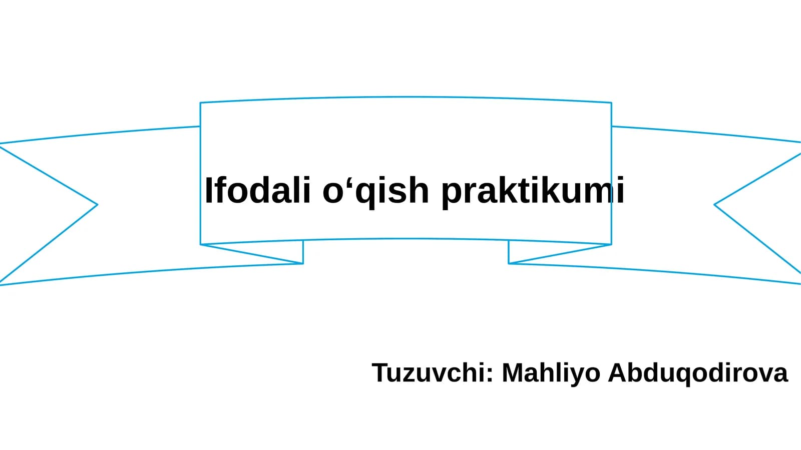 Ifodali oʻqish praktikumi