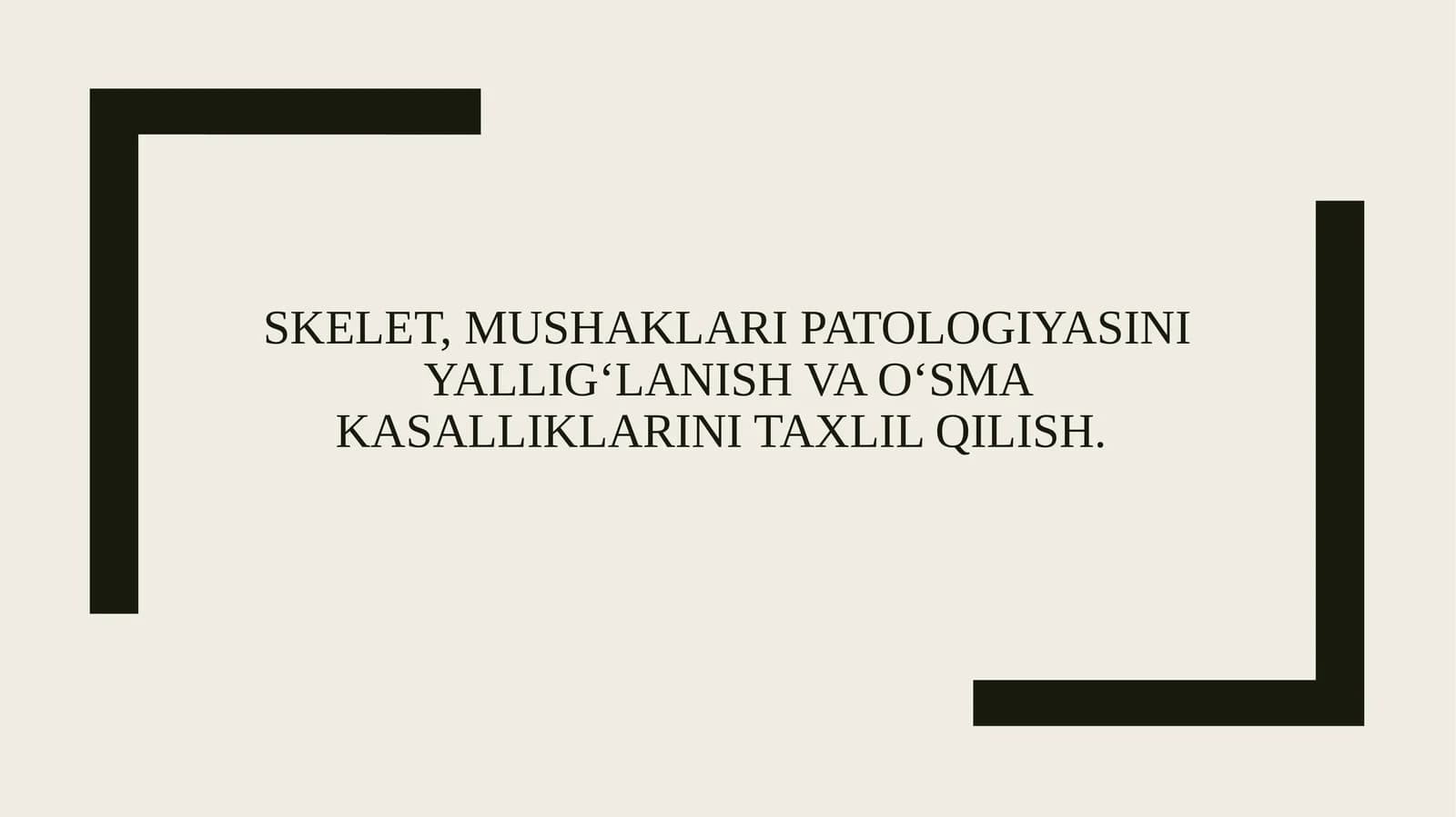 Skelet, mushaklari patologiyasini yallig‘lanish va o‘sma kasalliklarini taxlil qilish.