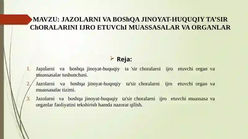 Jazolarni Vaboshqajinoyat-huquqiy Ta'sirchoralarini Ijro Etuvchi Muassasalar va Organlar