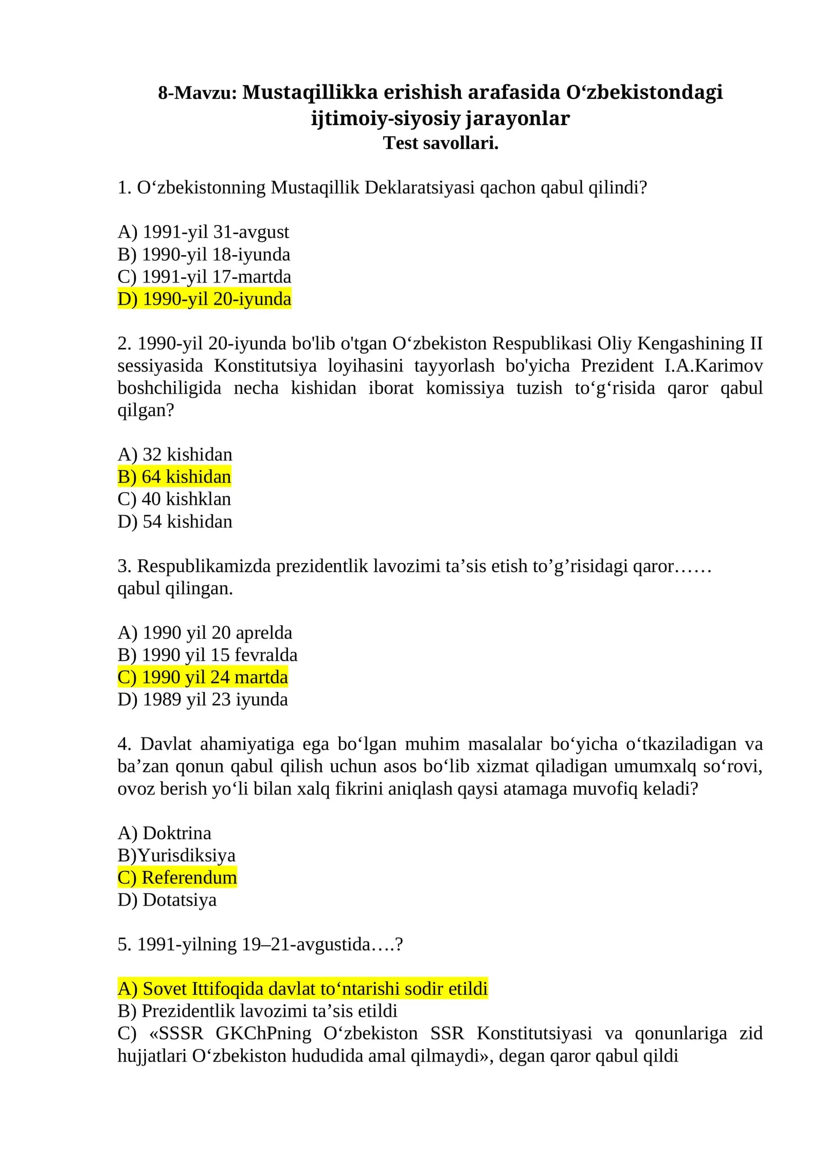 Mustaqillikka erishish arafasida O‘zbekistondagi ijtimoiy-siyosiy jarayonlar Test savollari