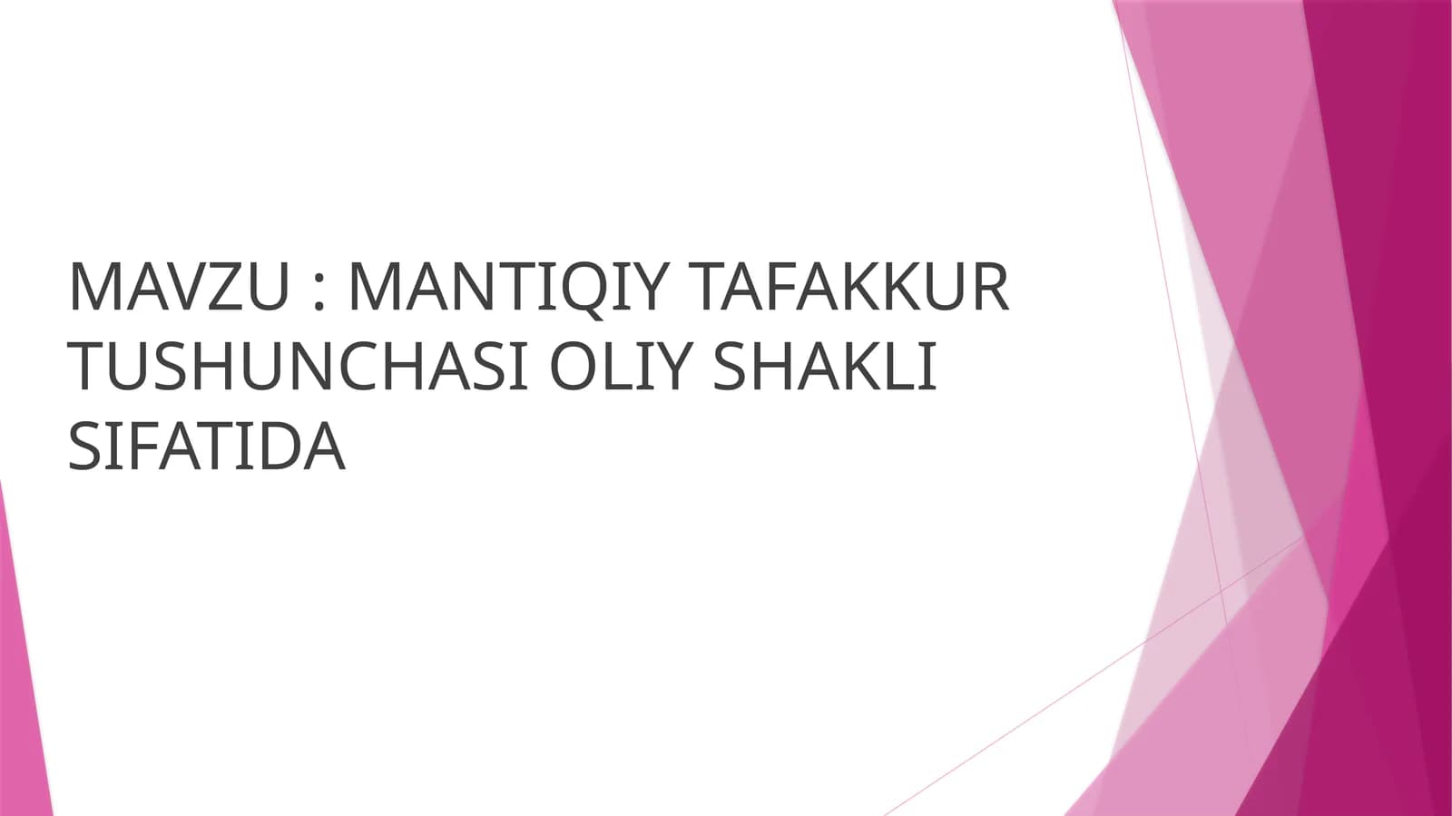 Mantiqiy Tafakkur haqida