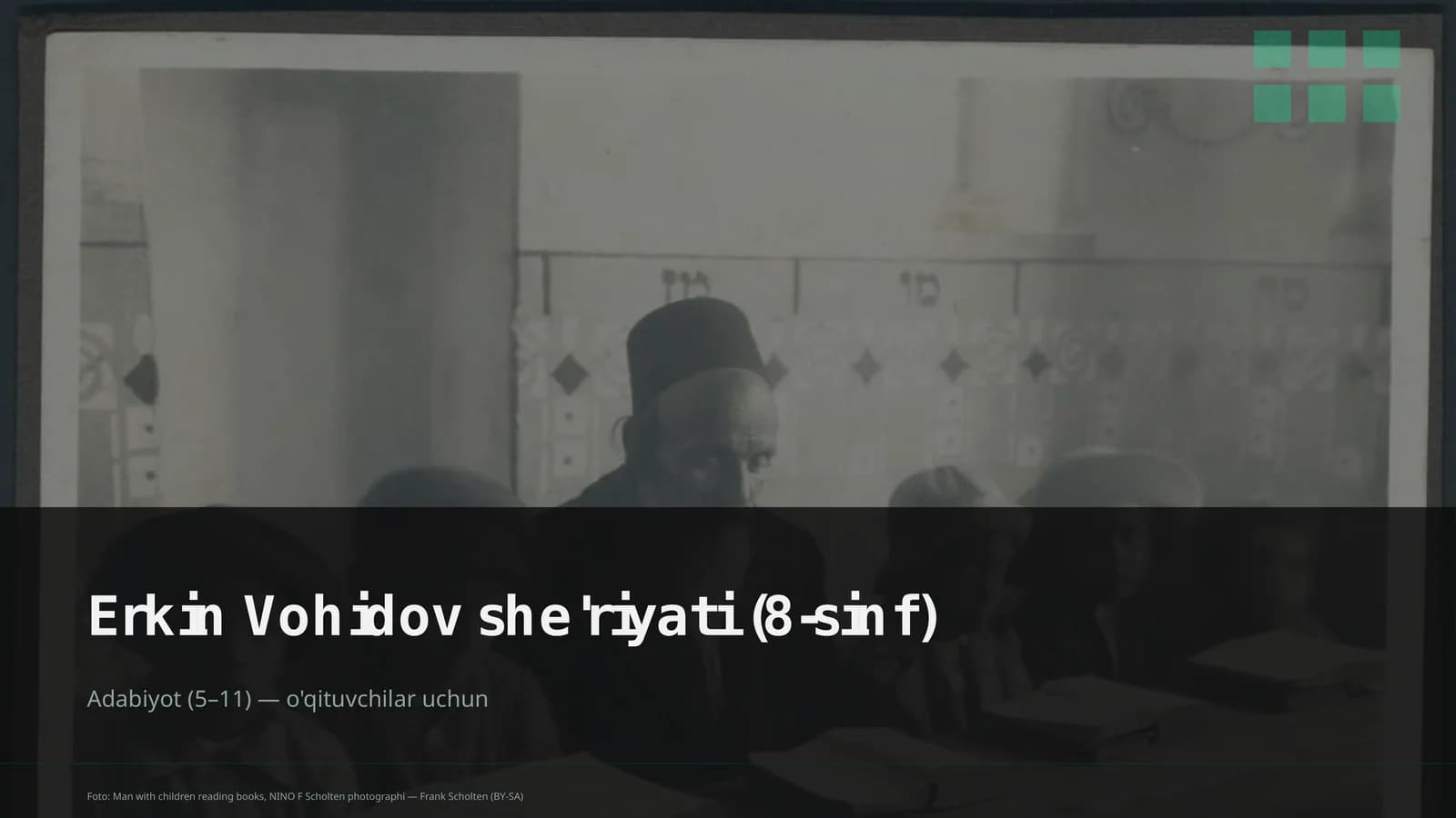Erkin Vohidov she'riyati (8-sinf)