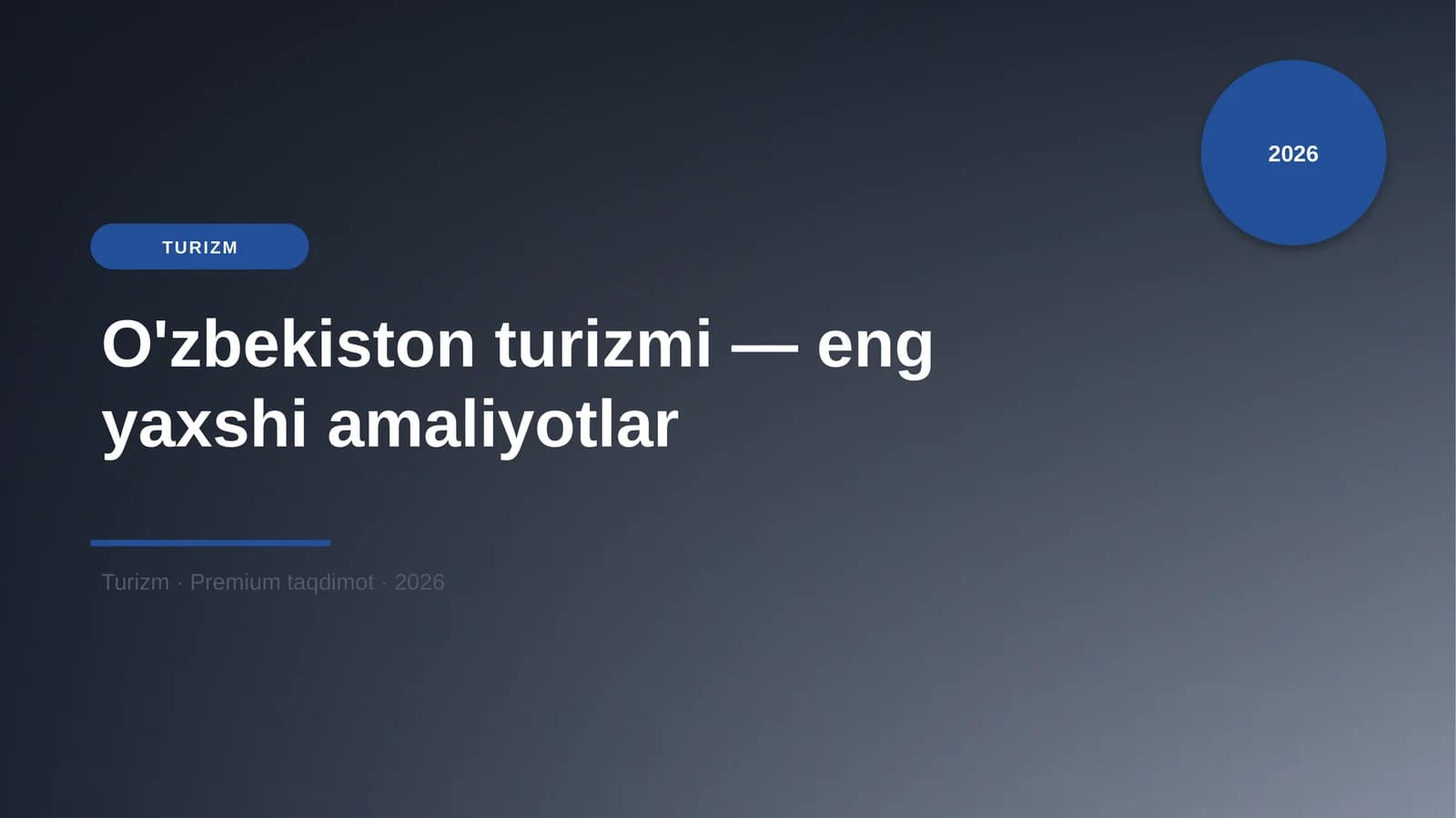 O'zbekiston turizmi — eng yaxshi amaliyotlar