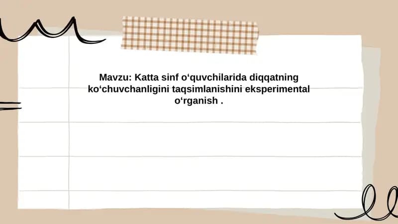 Katta sinf oʻquvchilarida diqqatning koʻchuvchanligini taqsimlanishini eksperimental oʻrganish