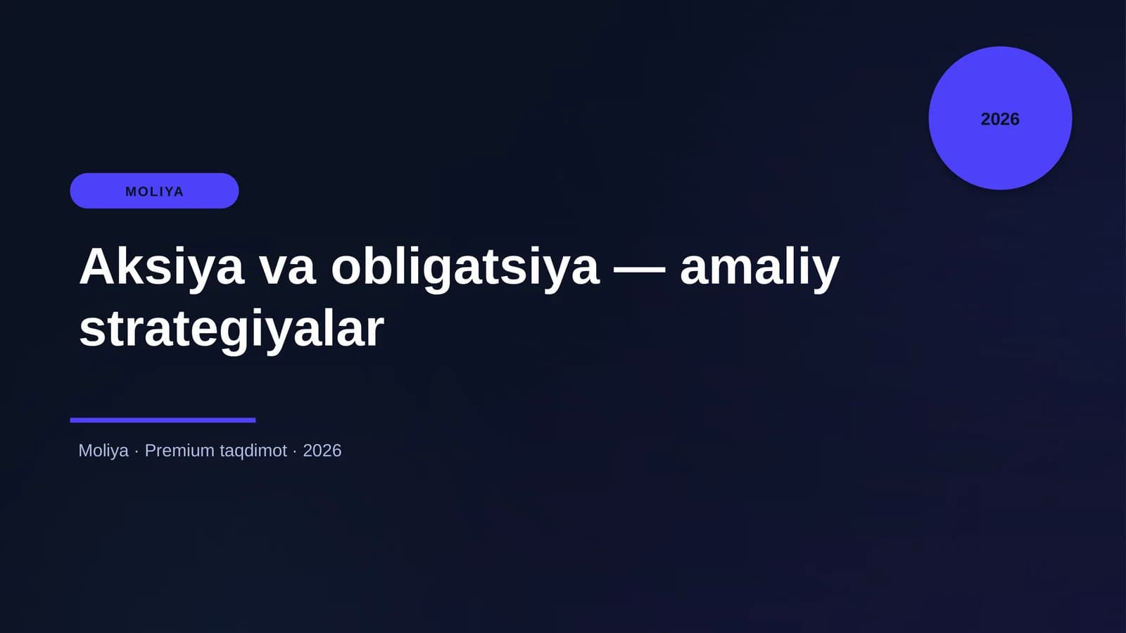 Aksiya va obligatsiya — amaliy strategiyalar