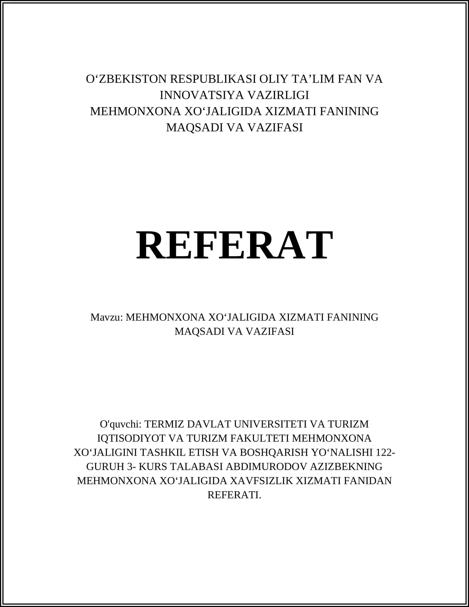 MEHMONXONA XOʻJALIGIDA XIZMATI FANINING MAQSADI VA VAZIFASI REFERAT