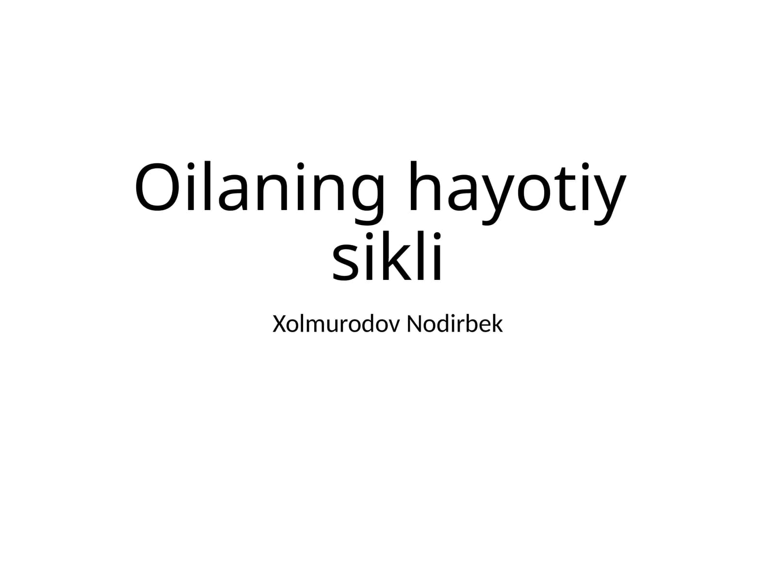 Oila_ning_hayotiy_sikli