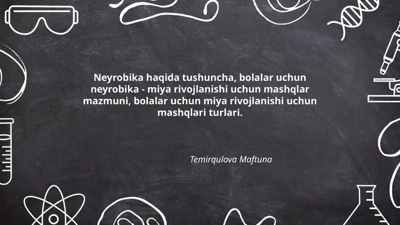 Neyrobika haqida tushuncha, bolalar uchun neyrobika - miya rivojlanishi uchun mashqlar mazmuni