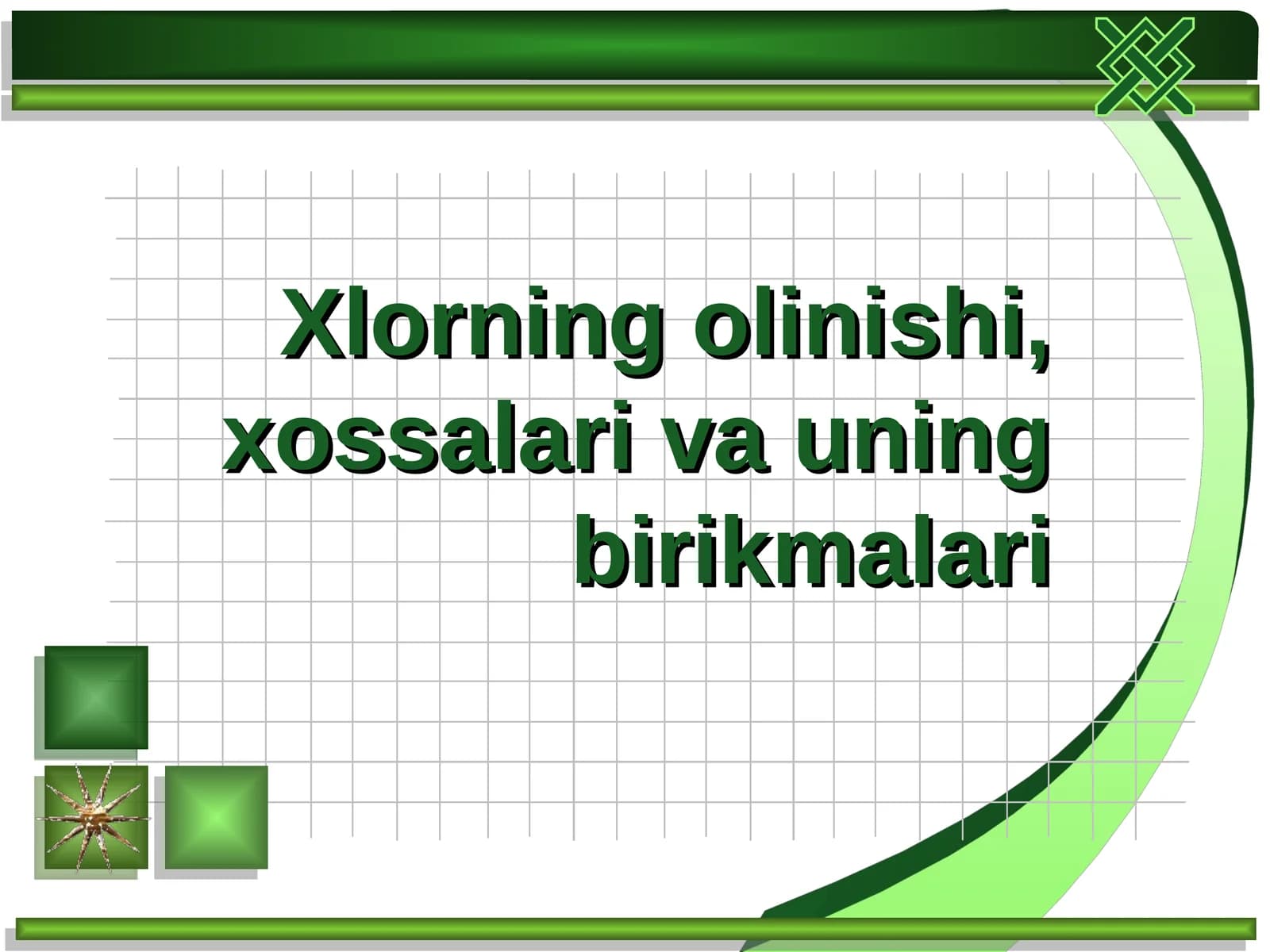 Xlorning olinishi, xossalari va uning birikmalari