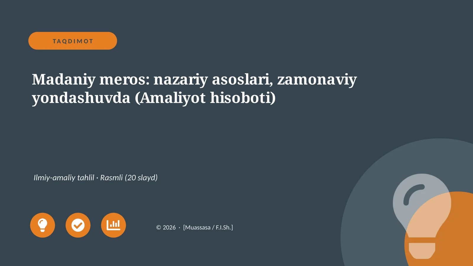 Madaniy meros: nazariy asoslari, zamonaviy yondashuvda (Amaliyot hisoboti)