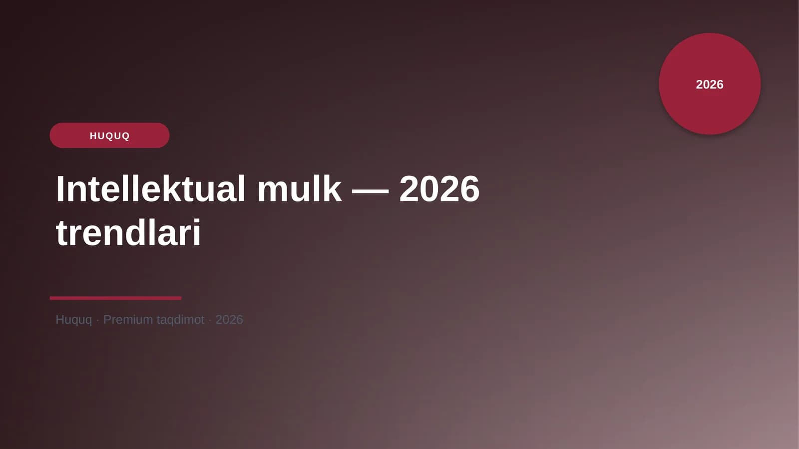 Intellektual mulk — 2026 trendlari