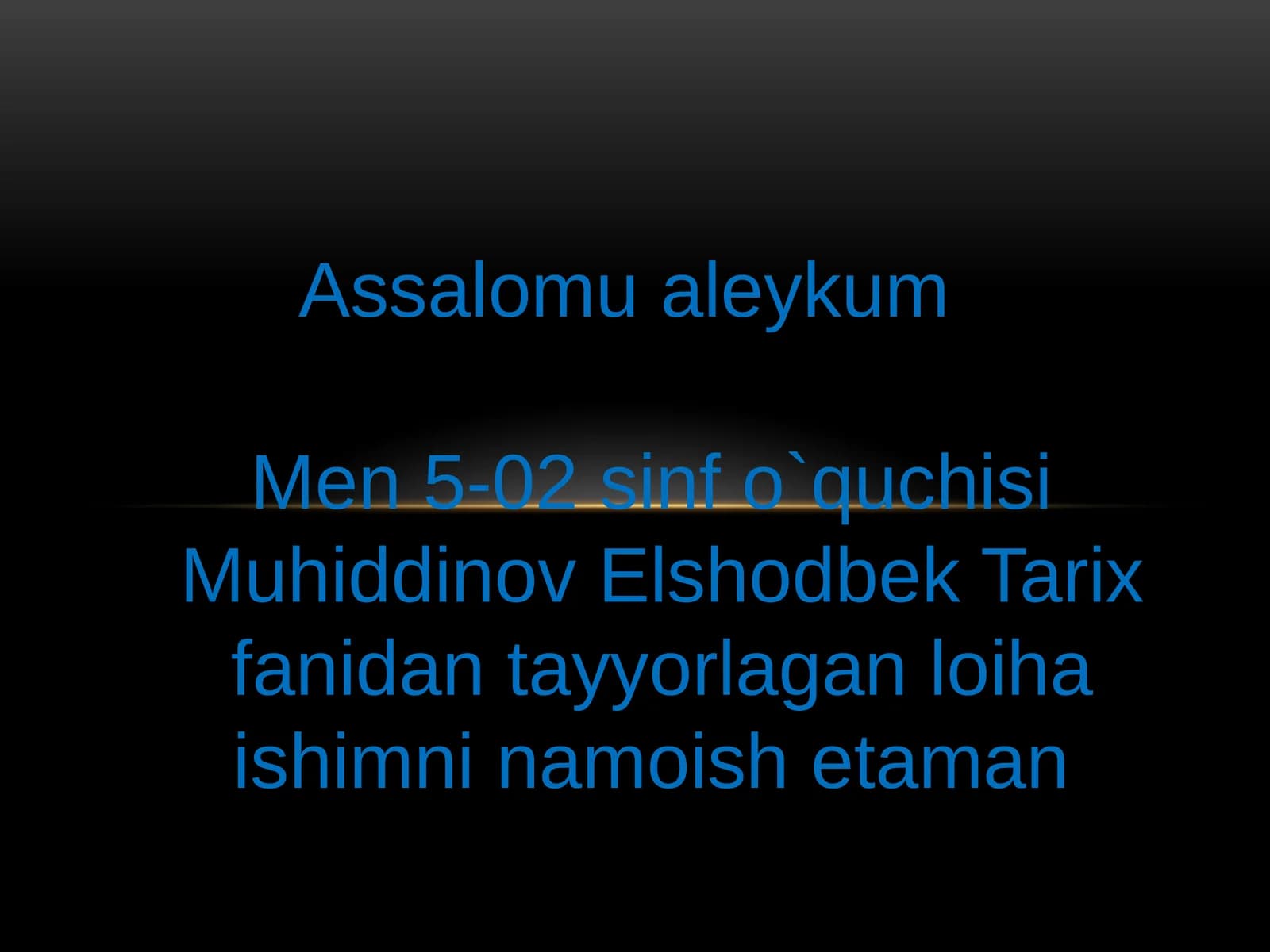 Tarix fanidan tayyorlagan loyiha