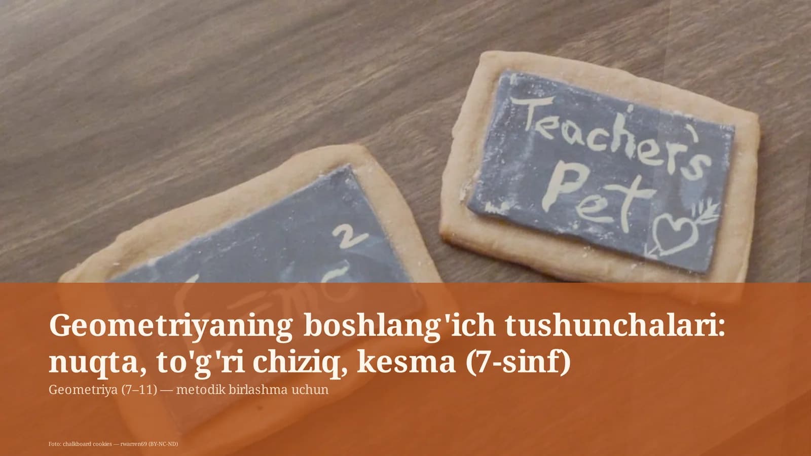 Geometriyaning boshlang'ich tushunchalari: nuqta, to'g'ri chiziq, kesma (7-sinf)