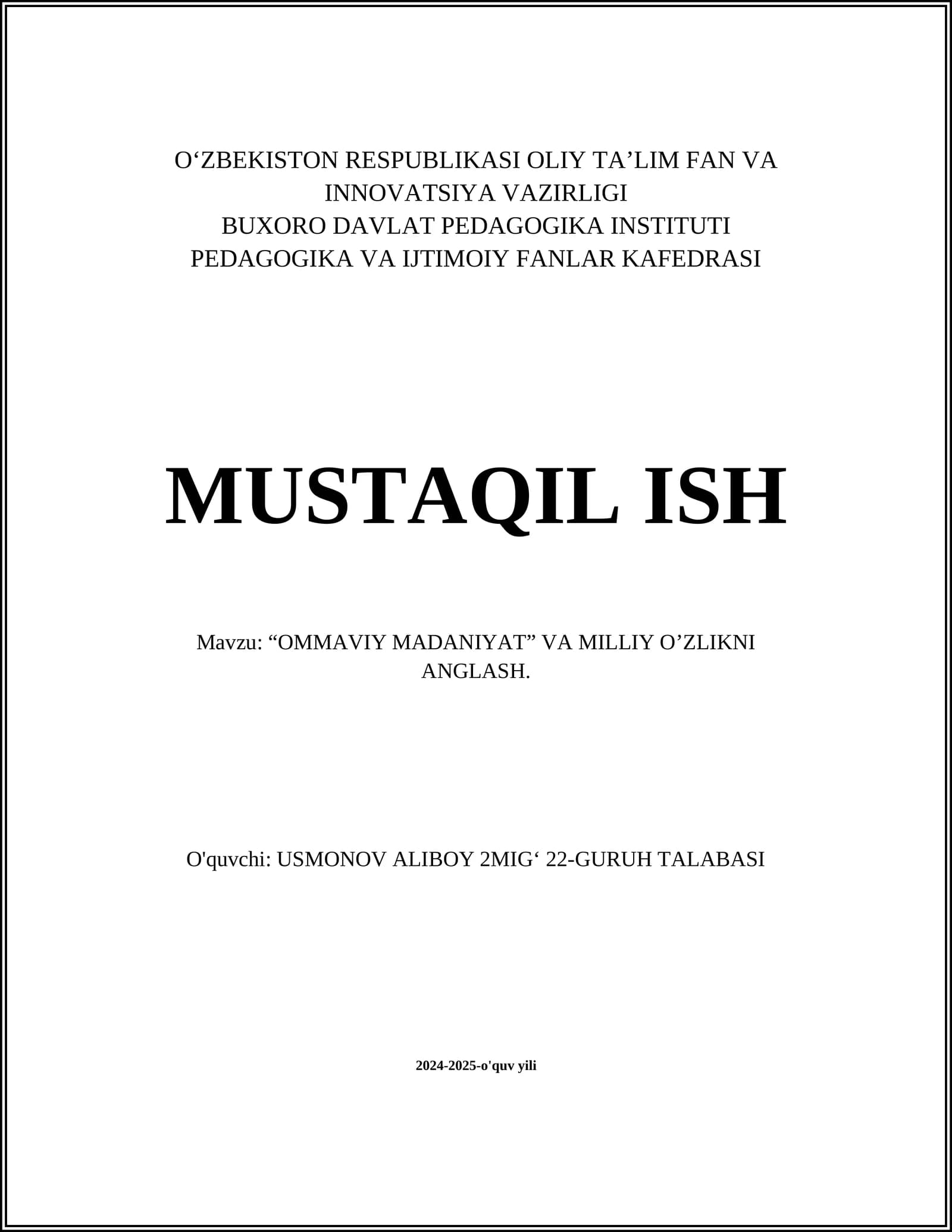 “OMMAVIY MADANIYAT” VA MILLIY O’ZLIKNI ANGLASH