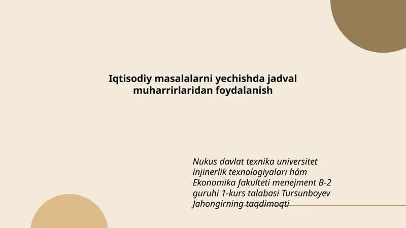 Iqtisodiy masalalarni yechishda jadval muharrirlaridan foydalanish