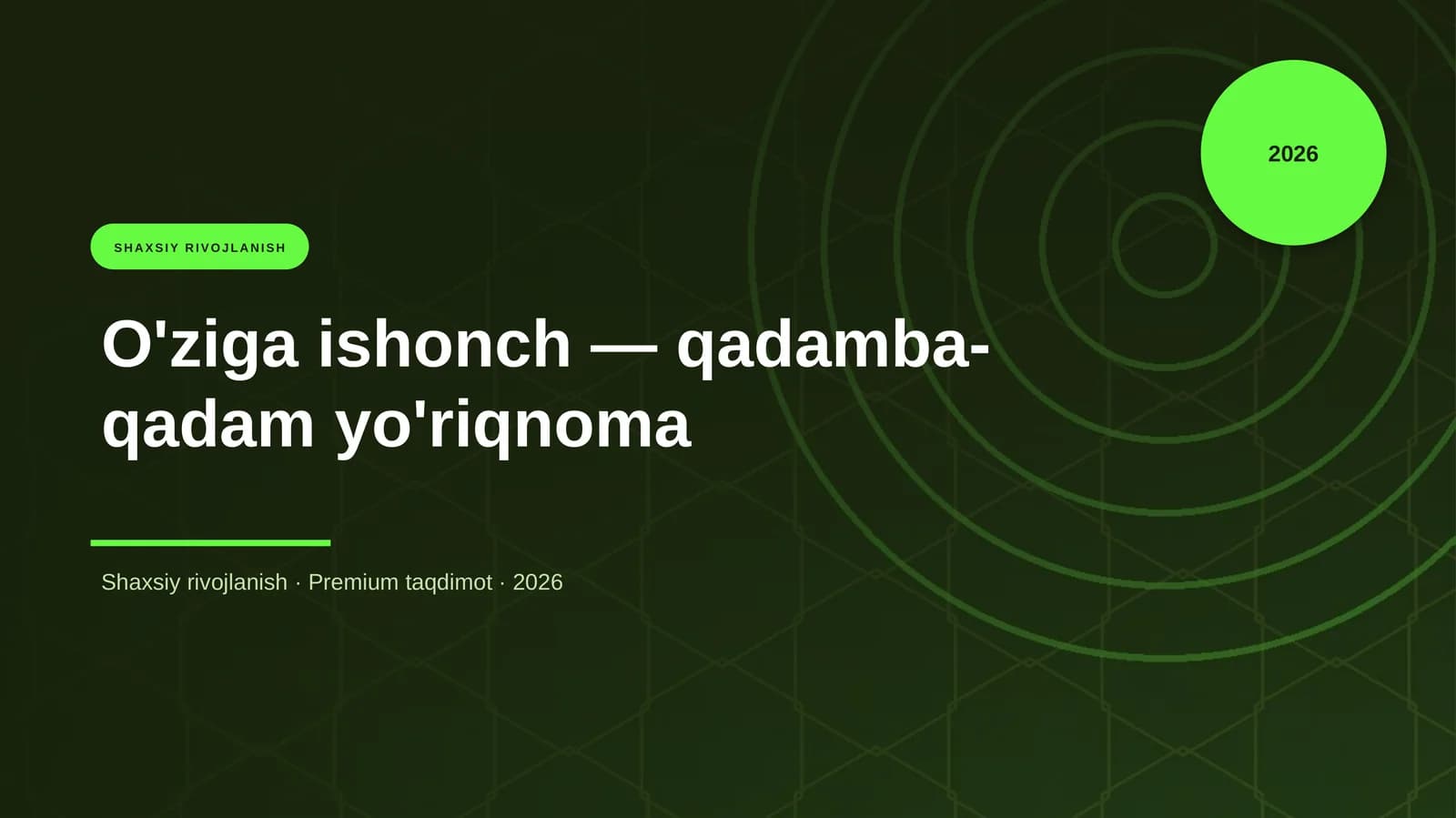 O'ziga ishonch — qadamba-qadam yo'riqnoma