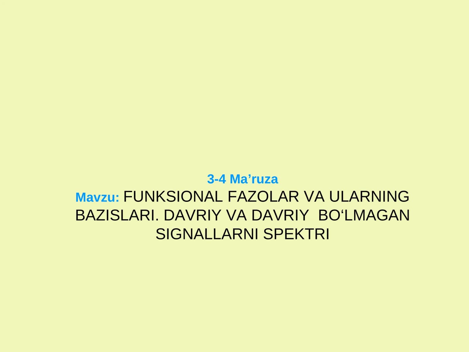 FUNKSIONAL FAZOLAR VA ULARNING BAZISLARI