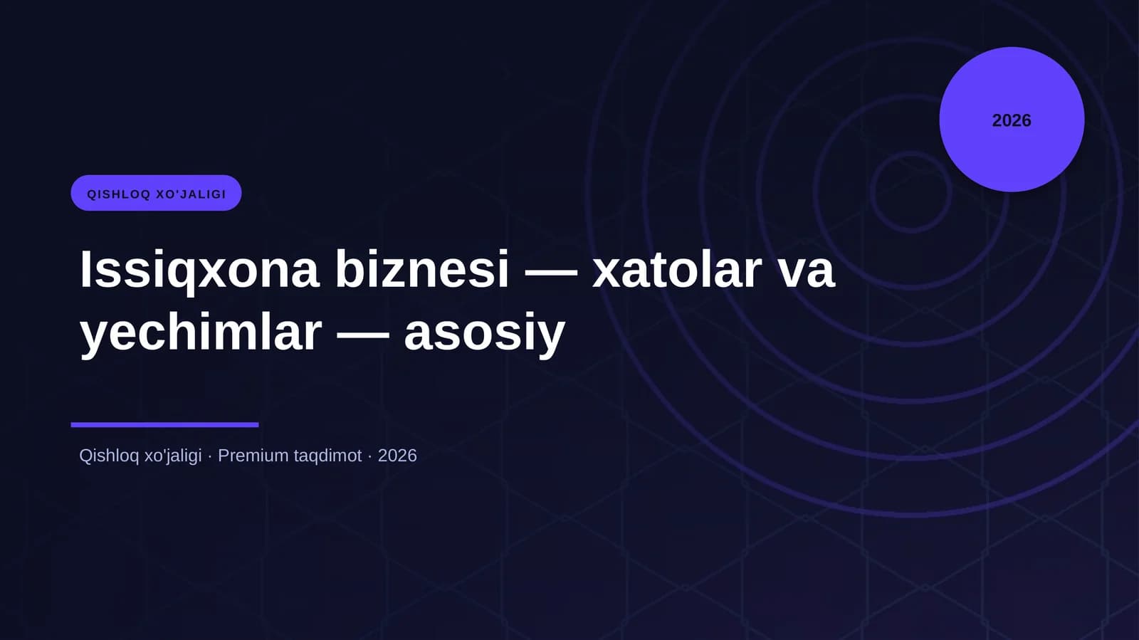 Issiqxona biznesi — xatolar va yechimlar — asosiy