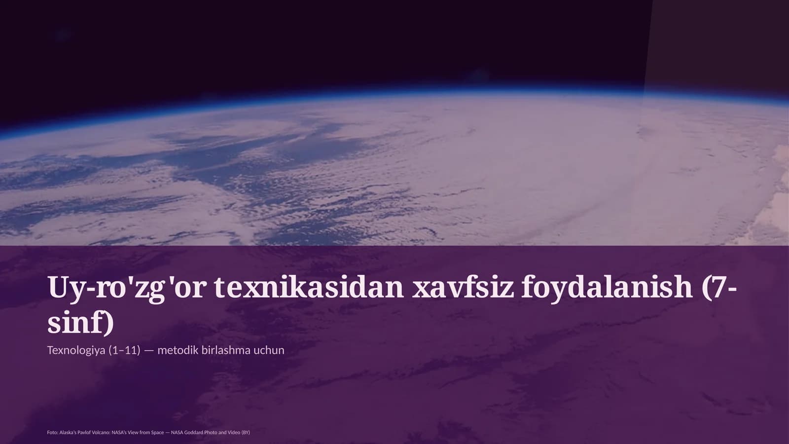 Uy-ro'zg'or texnikasidan xavfsiz foydalanish (7-sinf)