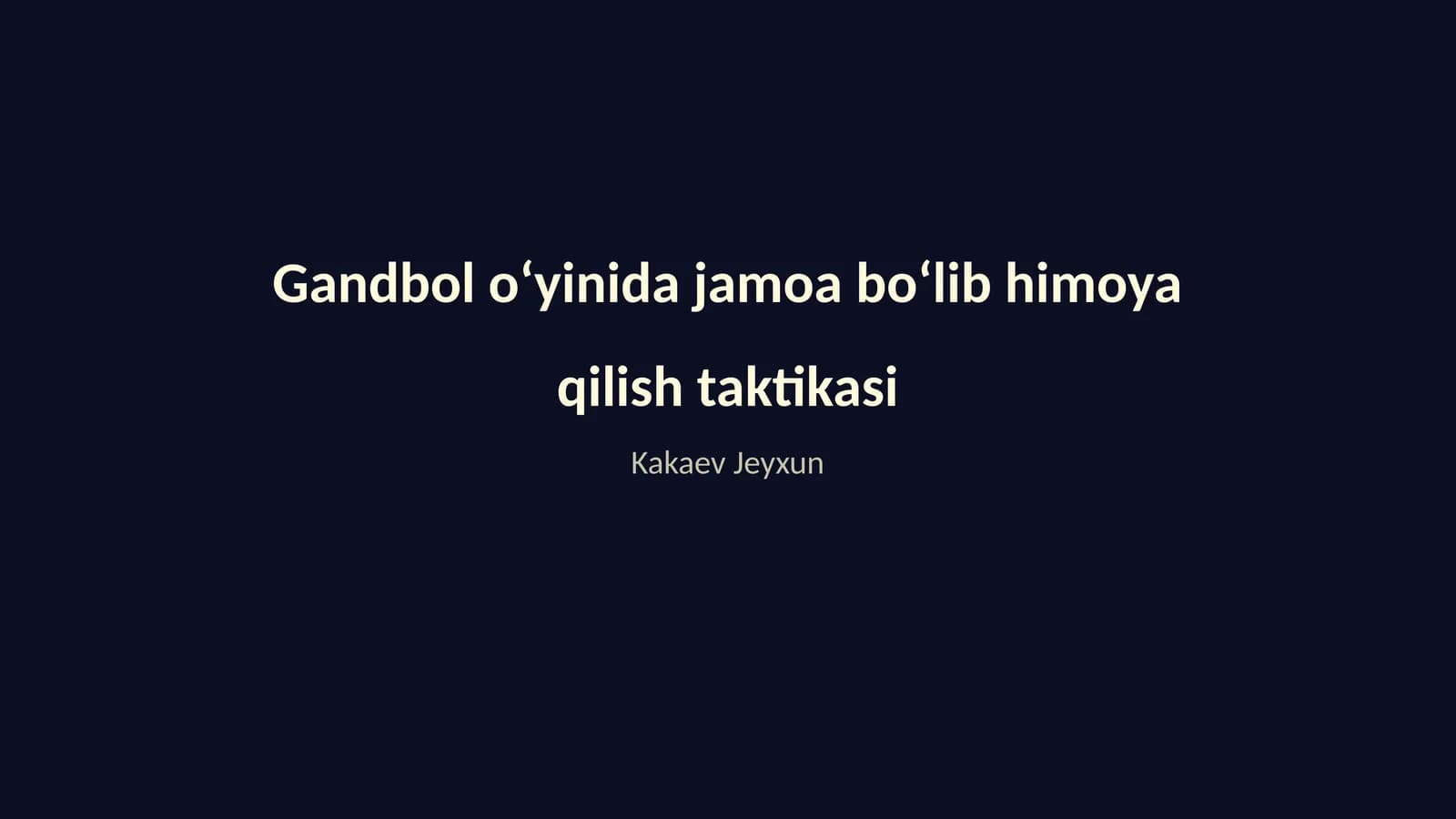 Gandbol oʻyinida jamoa boʻlib himoya qilish taktikasi