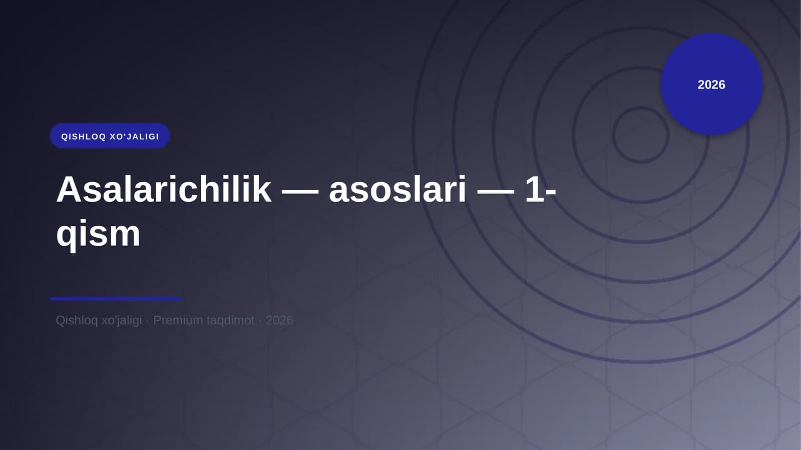 Asalarichilik — asoslari — 1-qism