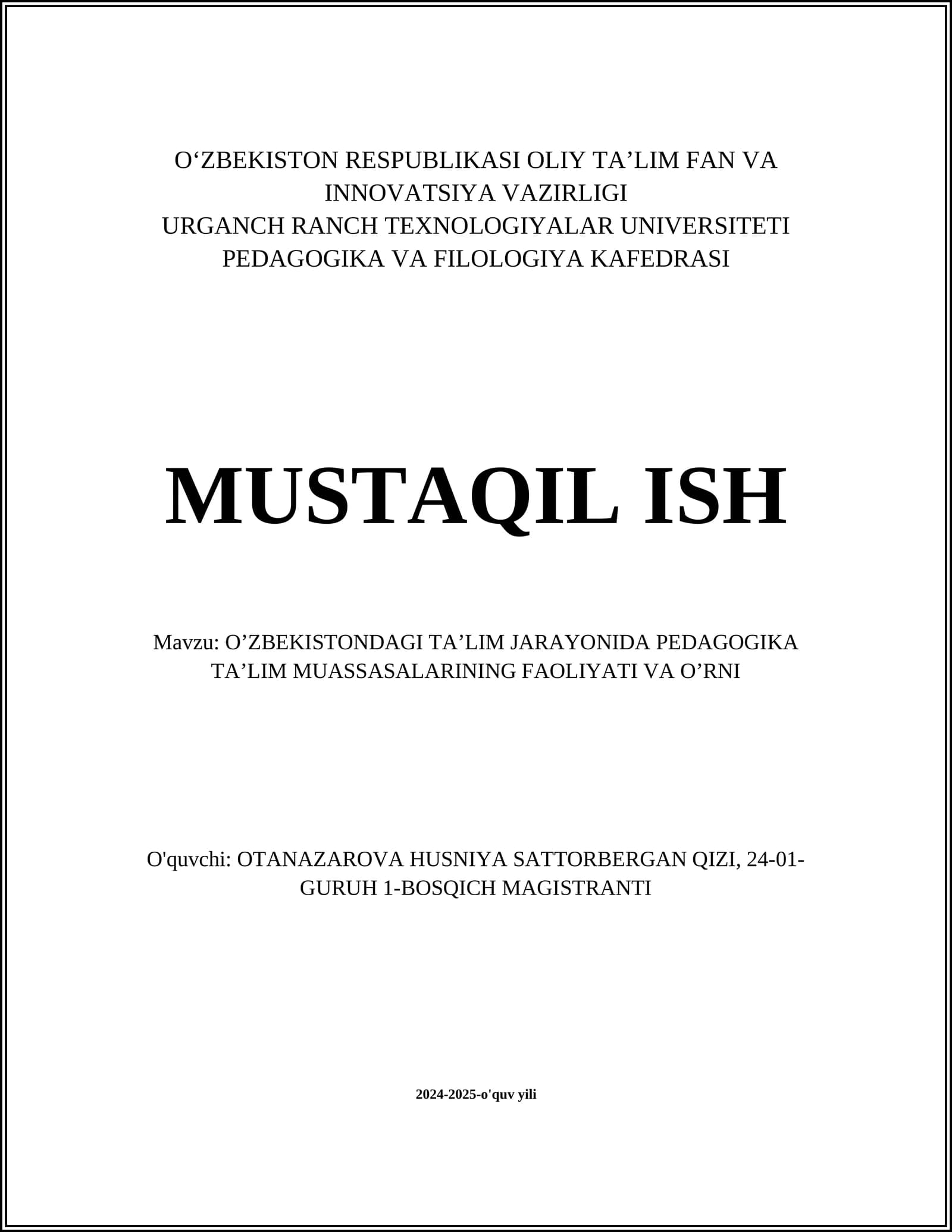 O’ZBEKISTONDAGI TA’LIM JARAYONIDA PEDAGOGIKA TA’LIM MUASSASALARINING FAOLIYATI VA O’RNI