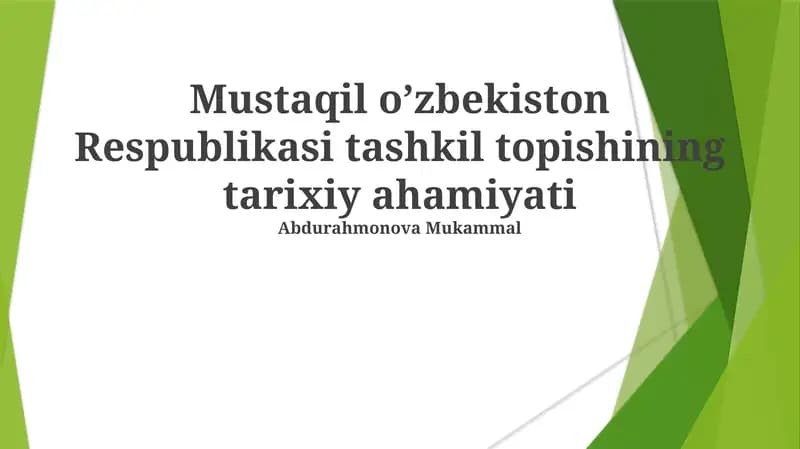 Mustaqil oʼzbekiston Respublikasi tashkil topishining tarixiy ahamiyati