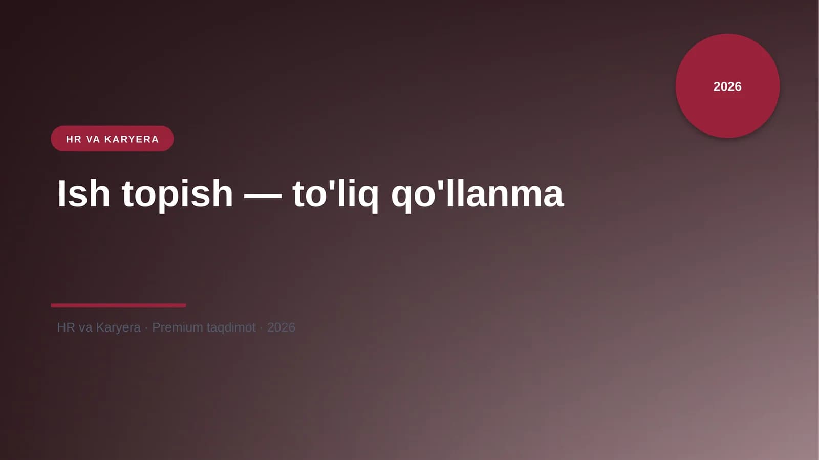 Ish topish — to'liq qo'llanma