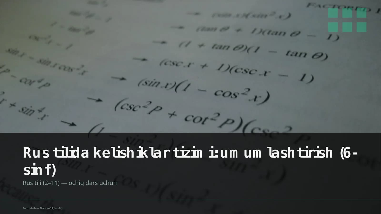 Rus tilida kelishiklar tizimi: umumlashtirish (6-sinf)